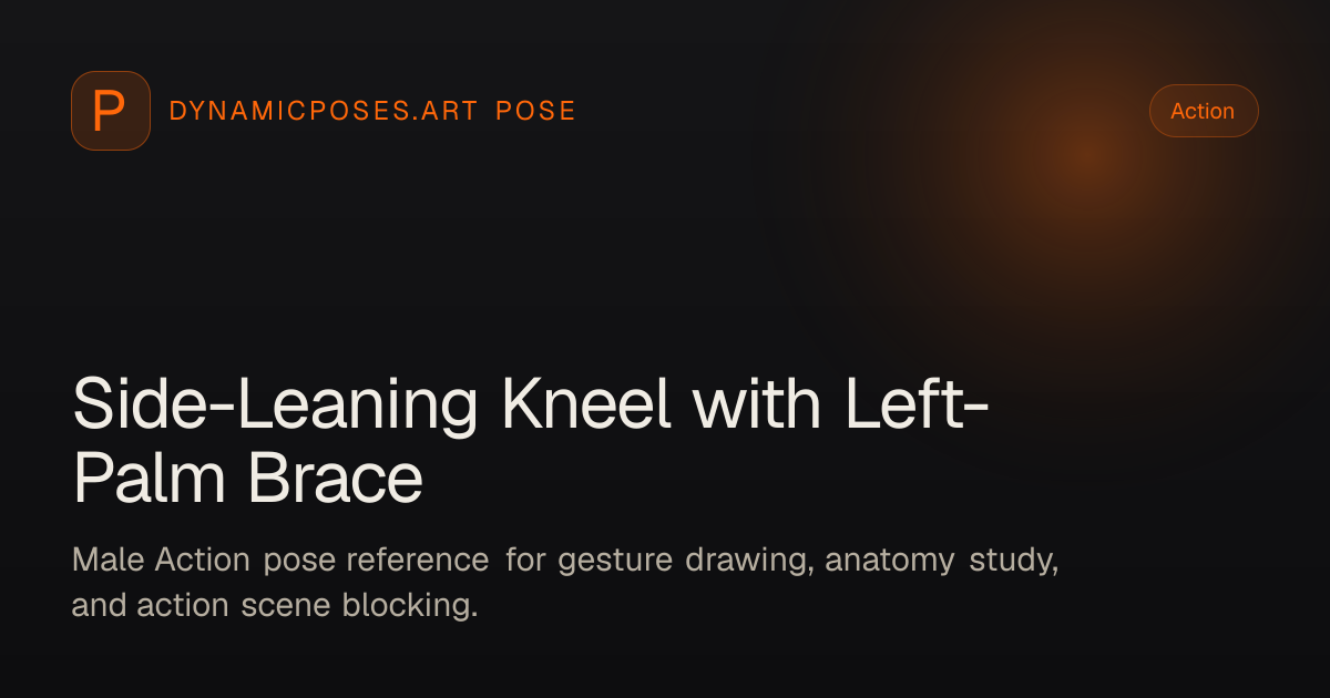 Side-Leaning Kneel with Left-Palm Brace | DynamicPoses.art