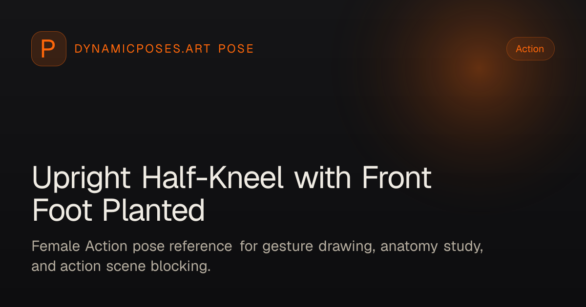 Upright Half-Kneel with Front Foot Planted | DynamicPoses.art
